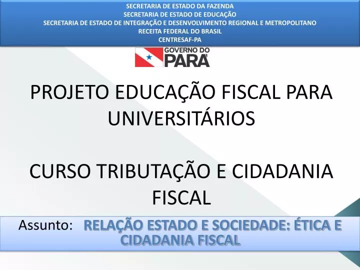 projeto educa o fiscal para universit rios curso tributa o e cidadania fiscal