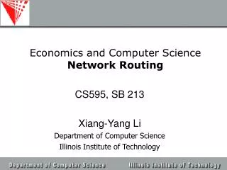 Economics and Computer Science Network Routing