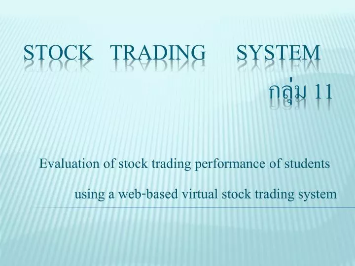 evaluation of stock trading performance of students using a web based virtual stock trading system