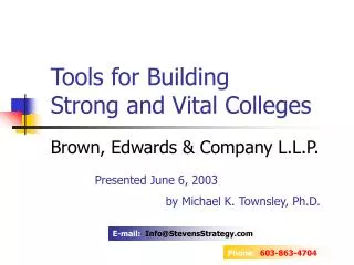 Tools for Building Strong and Vital Colleges