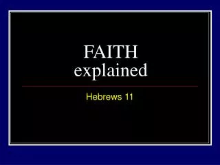 FAITH explained