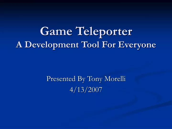 game teleporter a development tool for everyone
