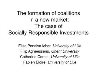 The formation of coalitions in a new market: The case of Socially Responsible Investments