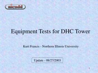 Equipment Tests for DHC Tower