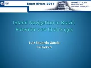 Inland Navigation in Brazil: Potential and Challenges