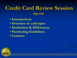 Credit Card Review Session Agenda