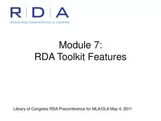 Module 7: RDA Toolkit Features