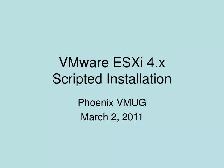 vmware esxi 4 x scripted installation