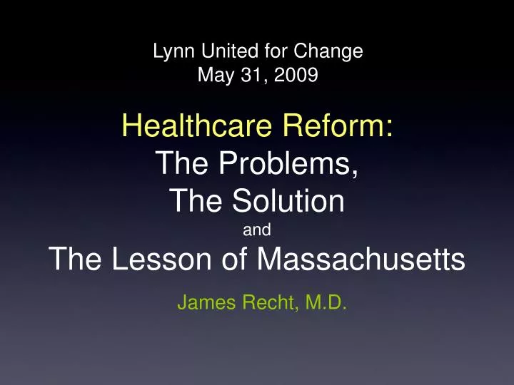 healthcare reform the problems the solution and the lesson of massachusetts