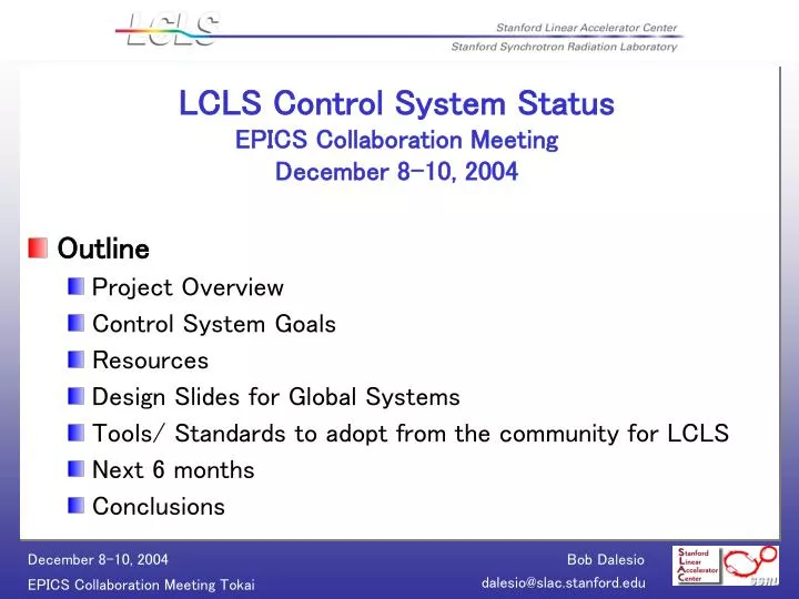 lcls control system status epics collaboration meeting december 8 10 2004
