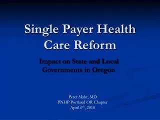 Single Payer Health Care Reform