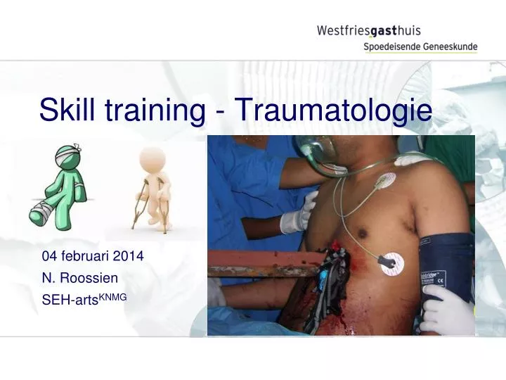 skill training traumatologie