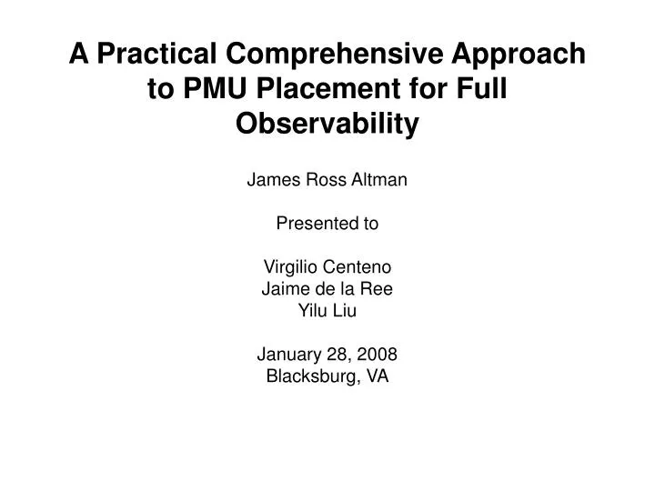 a practical comprehensive approach to pmu placement for full observability