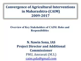 Convergence of Agricultural Interventions in Maharashtra-(CAIM) 2009-2017