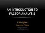 An Introduction to Factor Analysis - slide 1