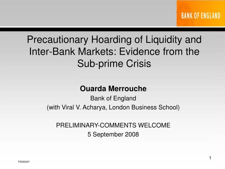 precautionary hoarding of liquidity and inter bank markets evidence from the sub prime crisis