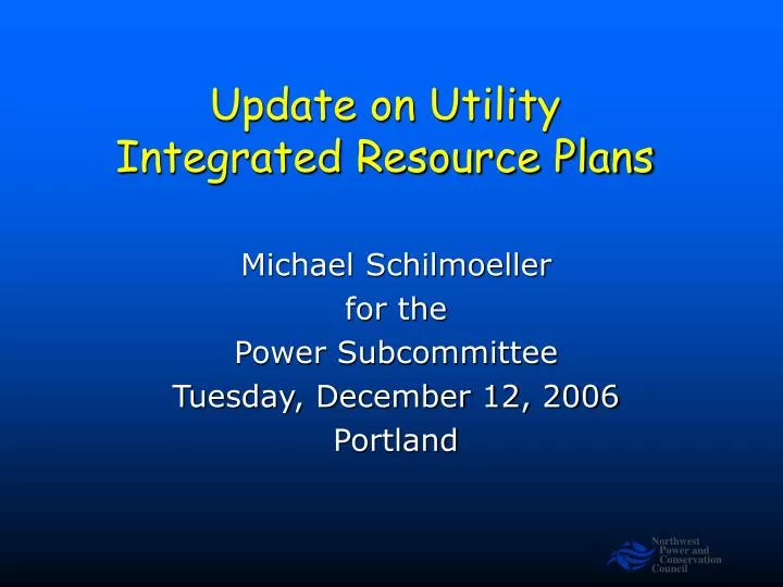 update on utility integrated resource plans