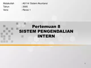 pertemuan 8 sistem pengendalian intern