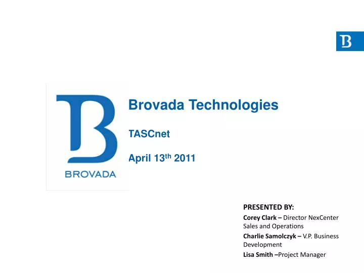 brovada technologies tascnet april 13 th 2011