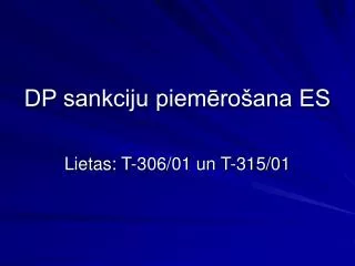 dp sankciju piem ro ana es