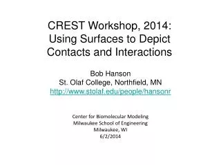 CREST Workshop, 2014: Using Surfaces to Depict Contacts and Interactions