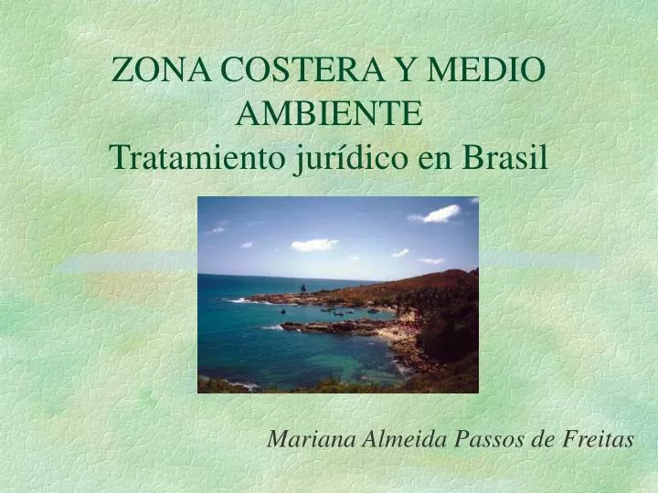 zona costera y medio ambiente tratamiento jur dico en brasil