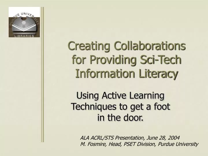 creating collaborations for providing sci tech information literacy