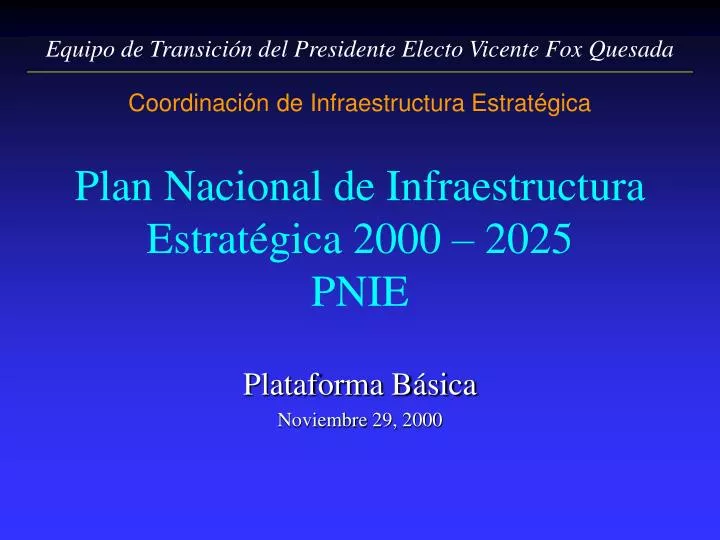 plan nacional de infraestructura estrat gica 2000 2025 pnie