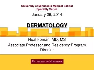 University of Minnesota Medical School Specialty Series
