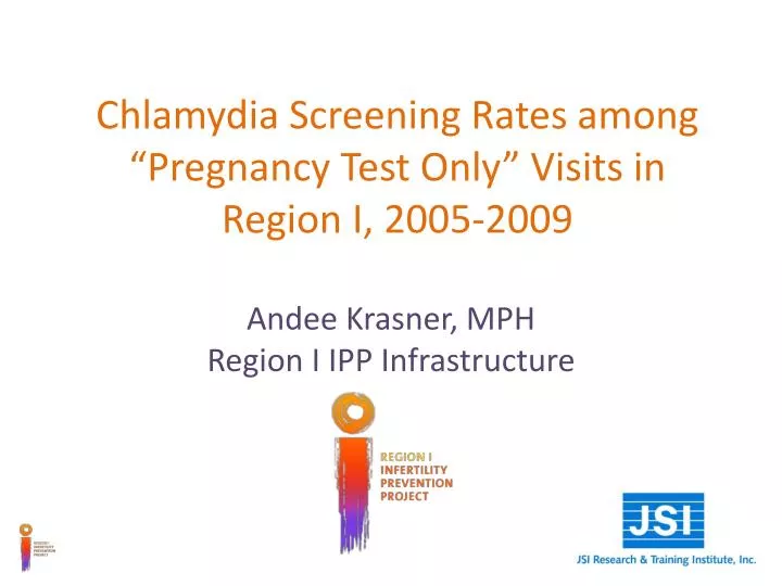 chlamydia screening rates among pregnancy test only visits in region i 2005 2009