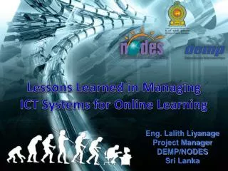 Lessons Learned in Managing ICT Systems for Online Learning