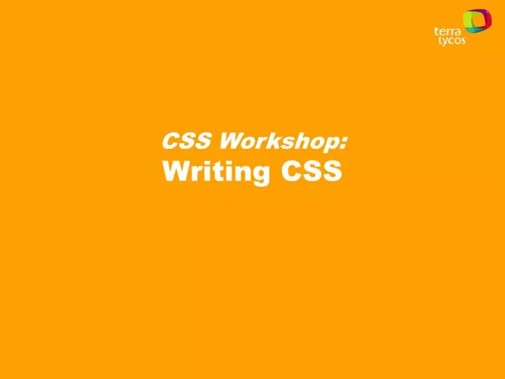 css workshop writing css