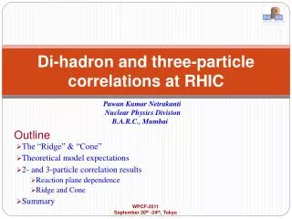 Di-hadron and three-particle correlations at RHIC