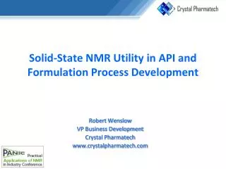Solid-State NMR Utility in API and Formulation Process Development