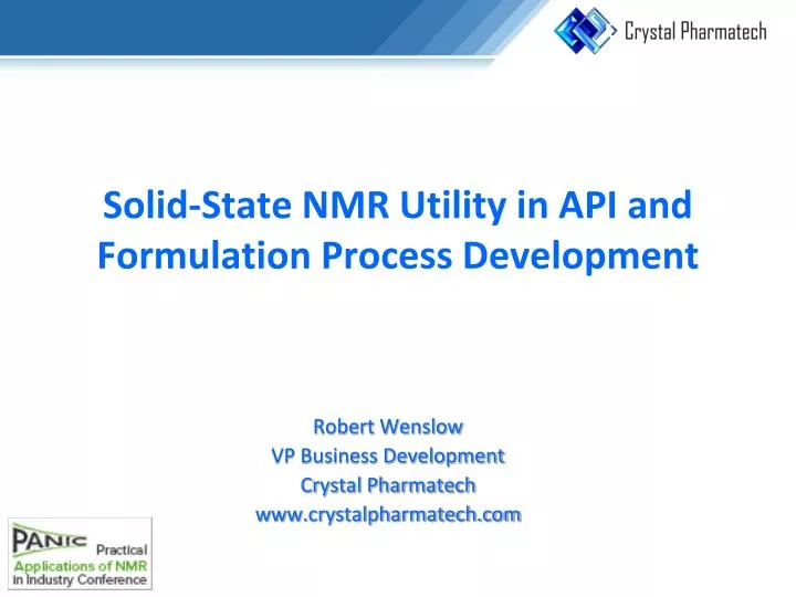 solid state nmr utility in api and formulation process development