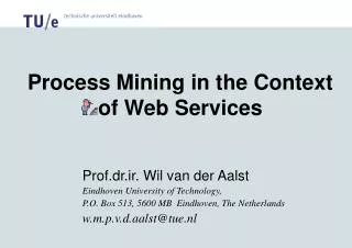 Process Mining in the Context of Web Services