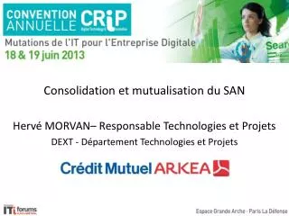 consolidation et mutualisation du san