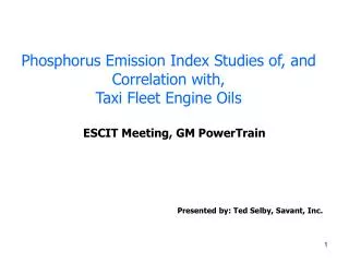 Phosphorus Emission Index Studies of, and Correlation with, Taxi Fleet Engine Oils