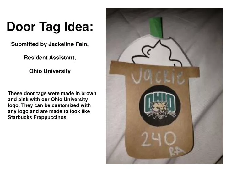 door tag idea submitted by jackeline fain resident assistant ohio university