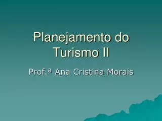 planejamento do turismo ii