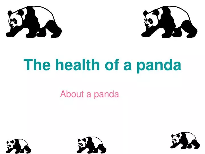 the health of a panda