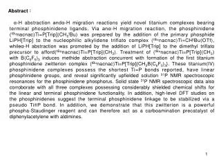 Abstract ? ?-H abstraction and?-H migration reactions yield novel titanium complexes bearing