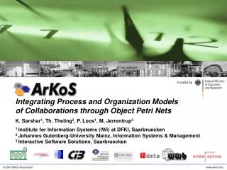 Integrating Process and Organization Models of Collaborations through Object Petri Nets