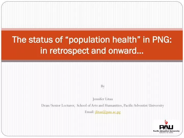 the status of population health in png in retrospect and onward