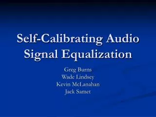 Self-Calibrating Audio Signal Equalization