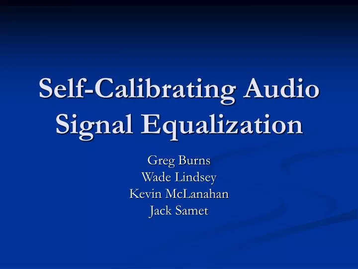 self calibrating audio signal equalization