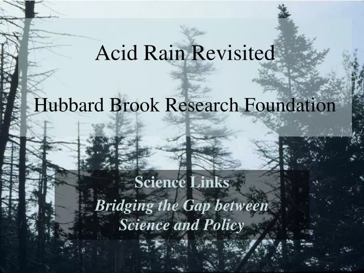 acid rain revisited hubbard brook research foundation