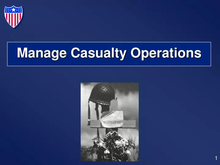 manage casualty operations