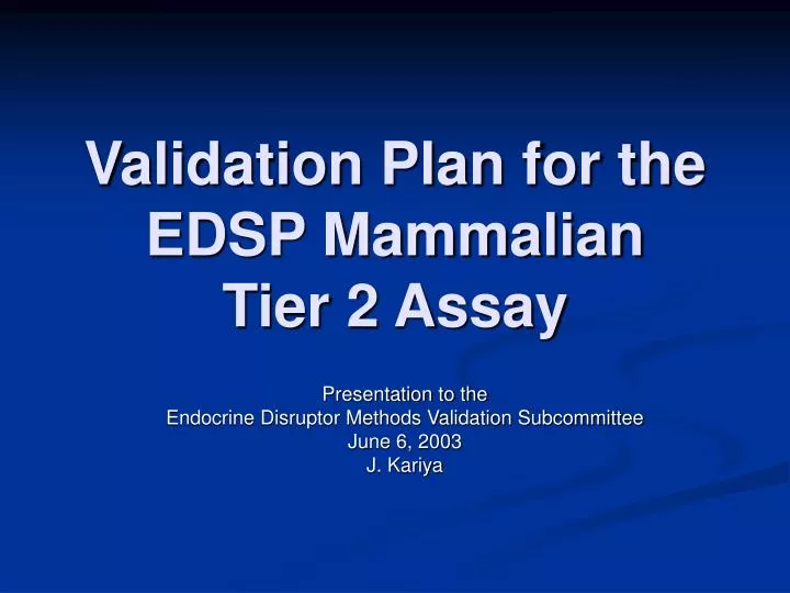 validation plan for the edsp mammalian tier 2 assay