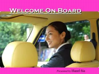 Welcome On Board